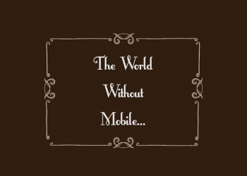 The-world-without-mobile