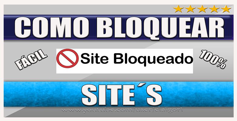 Como bloquear sites sem instalar programas - TecMundo 