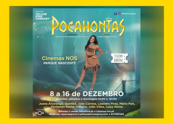 Pocahontas: grande espetáculo de natal nos cinemas nos do porto