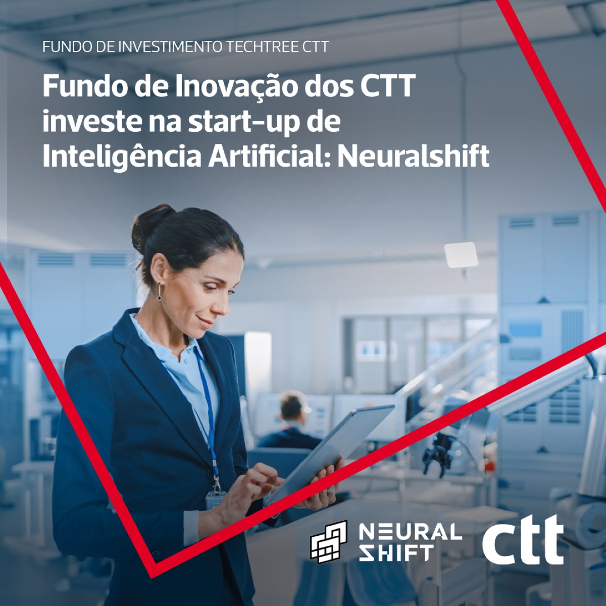CTT investem na start-up de IA Neuralshift