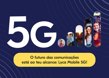 Lyca mobile disponibiliza 5g em todos os planos sem custos adicionais