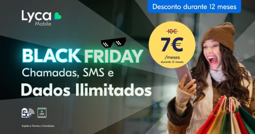Lyca Mobile Black Friday Black Friday, Lyca Mobile TecheNet Plano ilimitado lyca boss baixa para 7€/mês na black friday