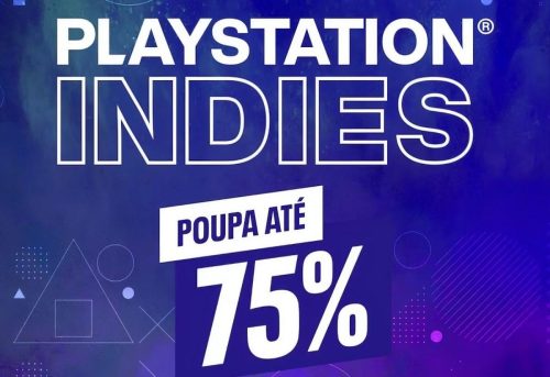 campanha PlayStation Indies PlayStation Indies TecheNet Campanha playstation indies traz descontos de até 75%