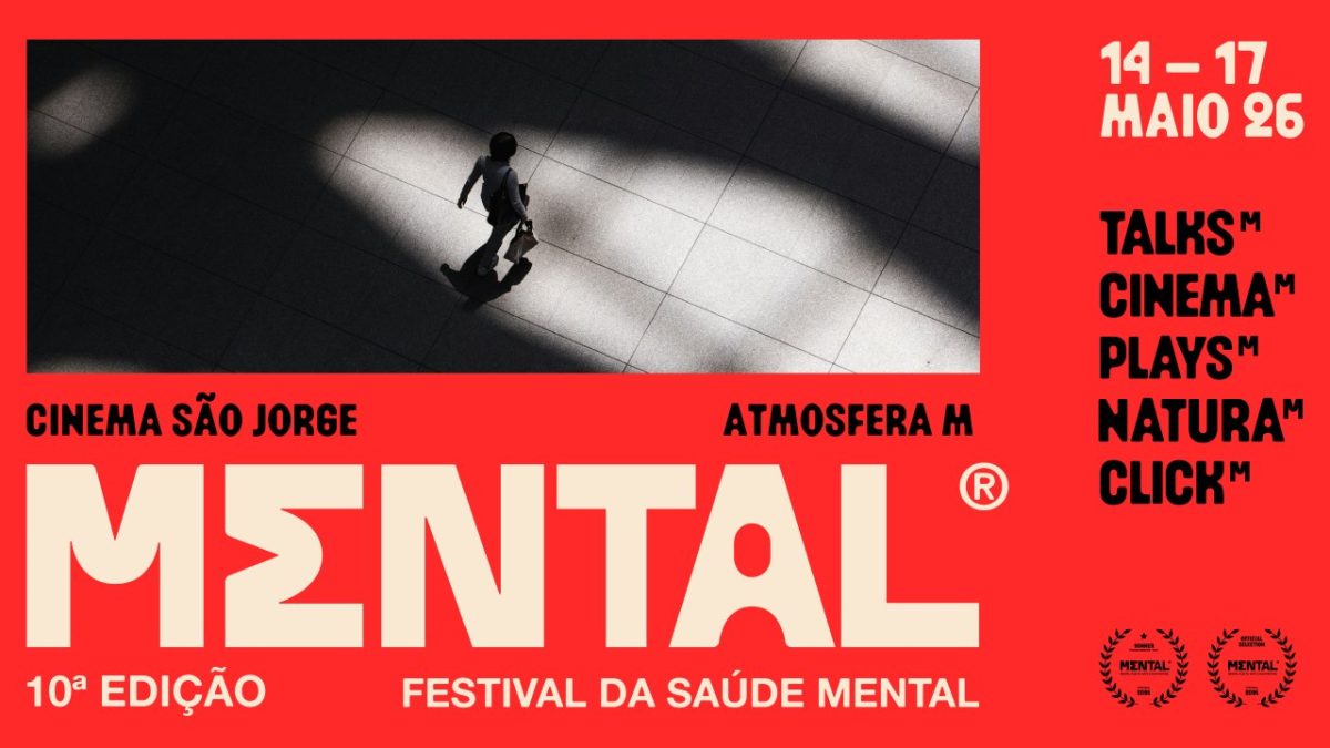 Festival Mental 10 EDICAO 10.ª edição do Festival Mental TecheNet 10. ª edição do festival mental de 14 a 17 de maio em lisboa